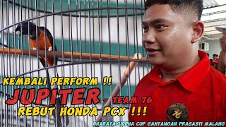 Kembali Perform !! Jupiter - Team 76 Rebut Honda PCX !!!