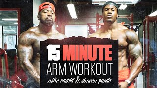 15 Minutes Arm Workout, No Breaks with Simeon Panda | Mike Rashid