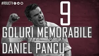 9 Goluri Memorabile Daniel Pancu