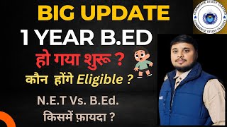 1 Year B.ED. from 2026 | New Rule 2026 | NET Vs. B.ED. | 1Year B.ED. Latest Updates | #ncet #itep