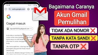 Pemulihan Akun Gmail || Cara Memulihkan Akun Gmail Tanpa Kata Sandi dan Nomor Telepon 2025