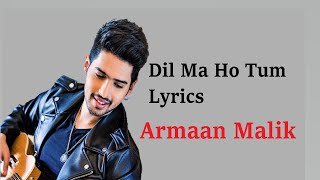 Dil Mein Ho Tum Lyrics | Cheat India | Emraan Hasmi | Armaan Malik