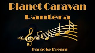 Pantera "Planet Caravan" Karaoke
