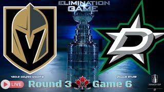 💥 Epic Battle Golden Knights vs. Stars! 🏒 Game 6 Decider 🥊 Live Play by Play