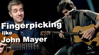 Understanding John Mayer's Insane FINGERSTYLE Technique!
