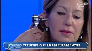 Il Mio Medico - Tre semplici passi per curare l'otite