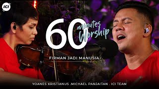 60 Minutes Worship Acoustic Outdoor - Firman Menjadi Manusia Feat Michael Panjaitan