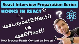 useLayoutEffect Hook in React | useEffect vs useLayoutEffect | React Interview Preparation