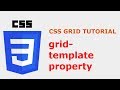 CSS Grid Layout Tutorial: grid-template shorthand property