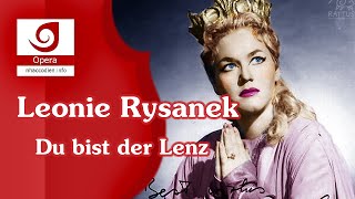 [Leonie Rysanek] Du bist der Lenz