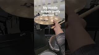 my middle schools goofy ass drumset #shorts