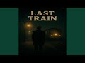 Last Train