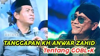 TANGGAPAN KH ANWAR ZAHID YANG LAGI VIRAL