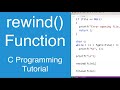 rewind() function to reset file pointer to file start | C Programming Tutorial