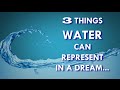 The Language of Dreams, Water