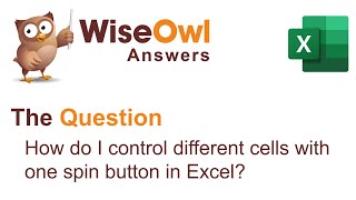 Wise Owl Answers - How Do I Control Different Cells with One Spin Button in Excel VBA?