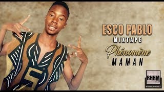 1. ESCO PABLO - MAMAN