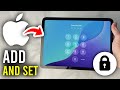 How To Add & Set Passcode On iPad - Step By Step