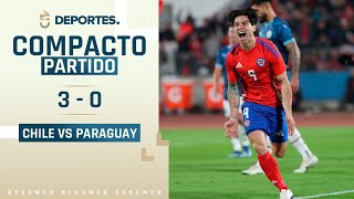 CHILE 3 - 0 PARAGUAY ​⚽ COMPACTO DEL PARTIDO 🏆 AMISTOSO INTERNACIONAL