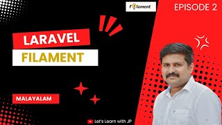 Laravel 11 + Filament Tutorial Malayalam - Episode 2