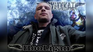 Hooligan (Syndikat) - Аут