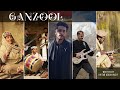 Ganzool (Official Music Video) |Qashqarian Band|