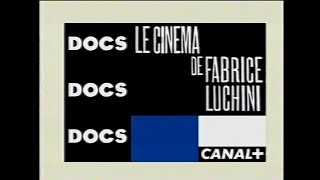 CANAL PLUS Jingle DOCS spécial FABRICE LUCHINI