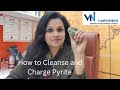 How to Cleanse and Charge Pyrite