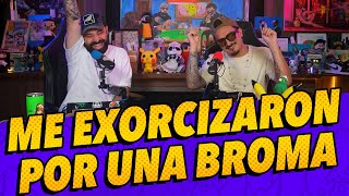 Anecdotario 271 - Me exorcizaron por una broma