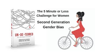 SECOND GENERATION GENDER BIAS