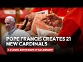 Pope Francis' Creates 21 New Cardinals for the Catholic Church: A Global Expansion of Leadership