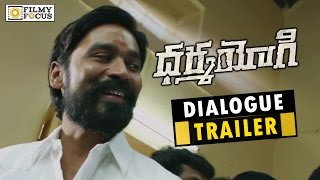 Dharma Yogi Dialogue Trailer || Dhanush, Trisha, Anupama - Filmyfocus.com