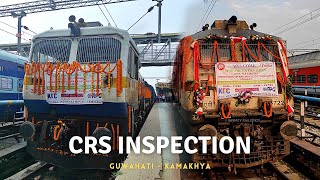 CRS Inspection | Kamakhya - Guwahati CRS Inspection coverage | Guwahati Electrification | NFR