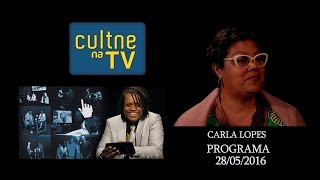 CULTNE NA TV - Programa Carla Lopes