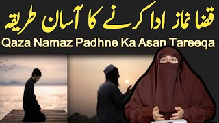 Qaza Namaz Ada Karne Ka Asan Tareeqa By Dr Farhat Hashmi | Islamic Knowledge
