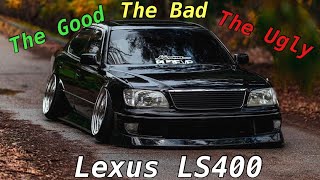 Lexus LS400 | The Good, The Bad, And The Ugly…