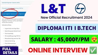 L\u0026T New Recruitment 2025। Diploma/B.tech/ITI। CTC: 5.8 LPA। Online Interview 😍। L\u0026T Jobs 2024