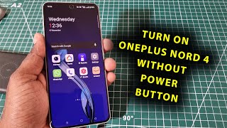 How To Turn On OnePlus Nord 4 Without Power Button | When Power Button Not Working