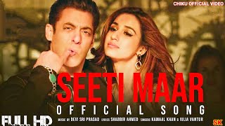 Seeti Maar Full Video | Radhe - Your Most Wanted Bhai | Salman Khan, Disha Patani|Kamaal K, Iulia V|