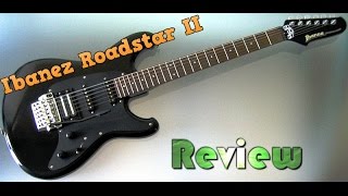 Ibanez Roadstar II 1980's Rock Guitar Review