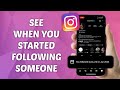 How to See when you Started Following Someone on Instagram