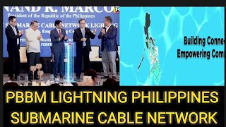 NAKU! BAKIT GINAGALINGAN MO MR. PRESIDENT MARCOS JR. YANG SUBMARINE CABLE INTERNET!WOW