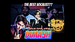 First Time Reaction! Dimash - War and Peace 2021 | REACTION!! | The best vocalist?