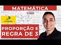 PROPORÇÃO, RAZÃO E REGRA DE 3 - MATEMÁTICA - CARTEIRO 2024 - CORREIOS - IBFC