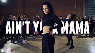 Jennifer Lopez - Ain't Your Mama - Choreography by Jojo Gomez - #TMillyTV ft. Kaycee Rice