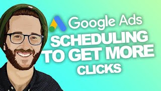 GOOGLEADS Schedule to get CLICKS! MUST DO THIS 2022