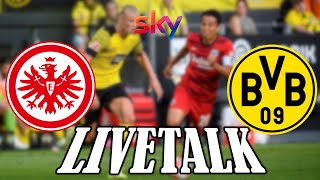 🔴LIVE Eintracht Frankfurt - Borussia Dortmund 2:3 LIVETALK Bundesliga: BVB dreht die PARTIE in 20MIN