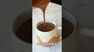 The Best Hot Chocolate Ever