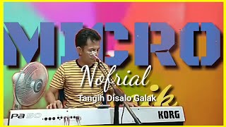 KARAOKE TANGIH DISALO GALAK. Lagu Minang Lawas. Nada Pria