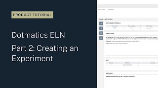 Dotmatics ELN Part 2: Creating an Experiment